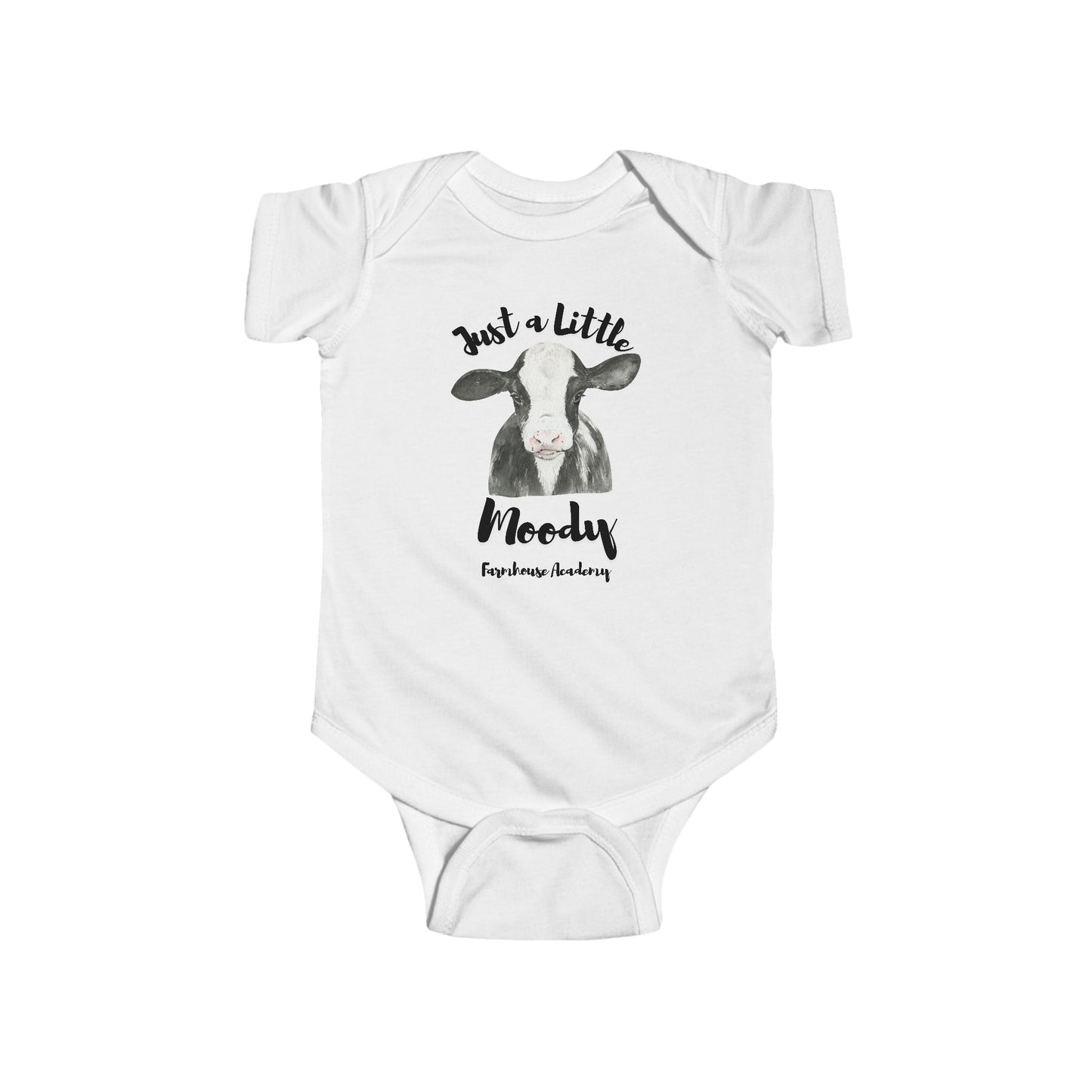 Just a Little Moody Cow Infant Onesie